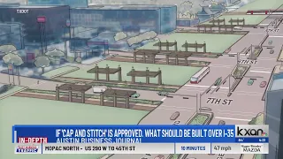 If 'cap and stitch' comes to I-35, what should be built over Austin's busiest highway?