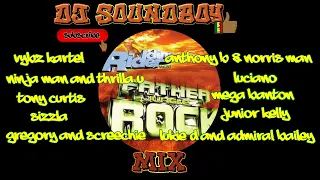 Father Jungle Rock riddim 2004  (Mixed by Dj Soundboy)