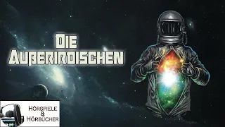 Die Außerirdischen - Hörspiel