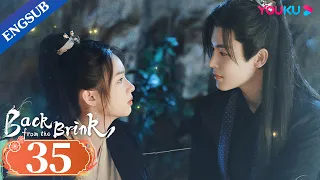 [Back from the Brink] EP35 | Dragon Boy Falls in Love with Taoist Girl | Neo Hou / Zhou Ye | YOUKU