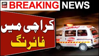 Karachi Firing Incident | Latest Updates | Ary News