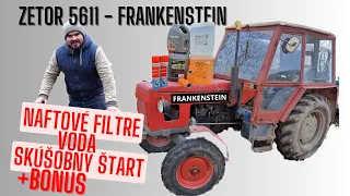 ZETOR 5611 - FRANKENSTEIN: VÝMENA NAFTOVÝCH FILTROV, VODA, ŠTART PO DLHEJ DOBE + BONUS NA KONCI