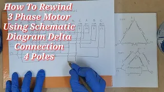 How To Rewind 3 Phase Motor Using Schematic Diagram Delta Connection 4 Poles (Tagalog)