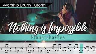 Nothing Is Impossible - Planetshakers  || Worship Drumming Tutorial