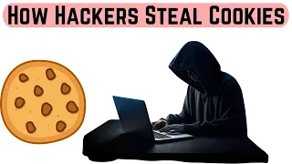 How Hackers Steal Cookies