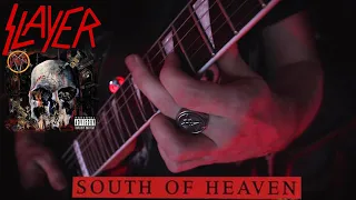 SLAYER - South of Heaven: Guitar Cover