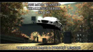 NFS Most Wanted Challenge Series 59 & 60