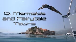 Mermaids and Fairytale Towns - Tranquilo Sailing Around the World Ep. 13