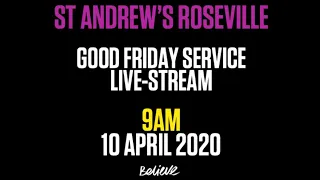 9AM Good Friday Service Live-Stream 10 April 2020