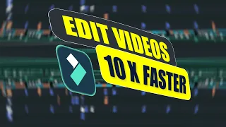 10 Realistic Tips to Edit 10X Faster in Filmora