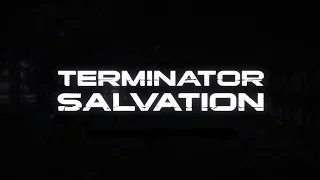 Terminator: Salvation [Глава 3: НОВЫЕ ЗНАКОМСТВА]