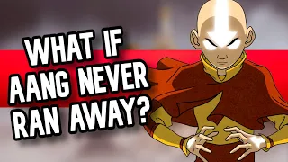 What If Aang Never Ran Away? Avatar: The Last Airbender