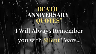 Remembering a Life: Death Anniversary Quotes for Special Person|| Death Anniversary Quotes