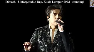 Unforgettable Day stunning runs - Dimash Qudaibergen Live in Malaysia, Kuala Lumpur [FANCAM]