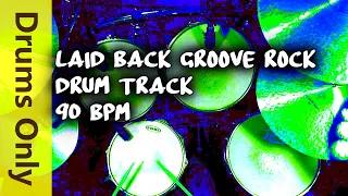 Laid Back Groove Rock Drum Track 90 BPM