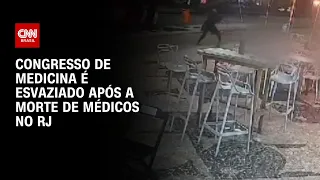 Congresso de medicina é esvaziado após a morte de médicos no Rio | BASTIDORES CNN