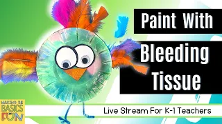Easy Spring Art Project for Kids - Using Bleeding Tissue To Paint