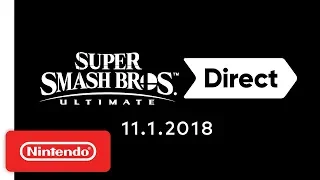 Super Smash Bros. Ultimate Direct 11.1.2018