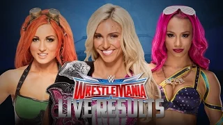 WrestleMania 32: Women's Title Match: Charlotte v Sasha Banks v Becky Lynch