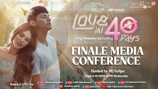 Love in 40 Days Finale Media Conference