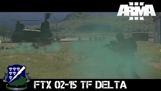 FTX 02-15 TF Delta - ArmA 3 Gameplay