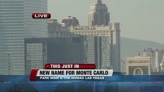 Monte Carlo in Las Vegas is getting a new name