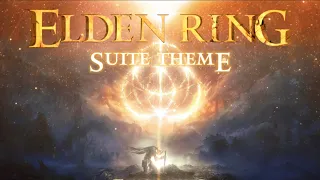 Elden Ring Suite Theme (Main Theme & Final Battle Theme)