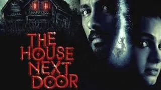 The house next door full movie ||  the house next door horror movie