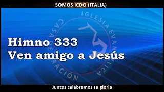 333 VEN AMIGO A JESUS