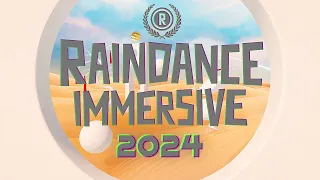 32nd Raindance Film Festival: Immersive Programme