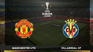 FINAL EUROPA LEAGUE 2021 MANCHESTER UNITED VS VILLAREAL  26 MAY 2021 | SIMULATION