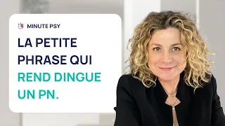 LA PETITE PHRASE QUI REND DINGUE UN PERVERS NARCISSIQUE  🤯