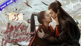 【Multi-sub】Love of Devil and Demoness EP35 | Xu Kai, Bai Lu | CDrama Base