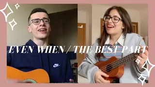 even when / the best part - olivia rodrigo & joshua bassett (cover)