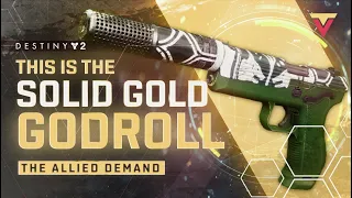 The Solid Gold Roll on the Allied Demand in Destiny 2