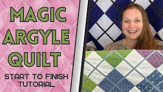 Let's Make a MAGIC ARGYLE QUILT Start to Finish | Layer Cake Friendly Quilt Pattern