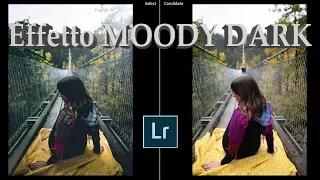 Effetto MOODY DARK in Lightroom: Fotografia di Viaggio (episodio 2/2)