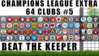 Champions League Extra 64 Clubs Beat The Keeper Marble Race Ep 5 / Marble Race King