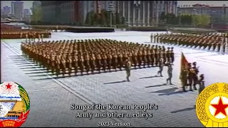 Song of the Korean People's Army and other Medleys《INSTRUMENTAL》(North Korea/DPRK) 2023 Full Version