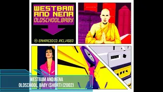 WestBam and Nena – Oldschool, Baby (Short) [2002]