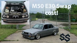 How much it costs to M50 swap an E30 | My Experience