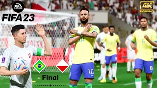 FIFA 23 - Brazil Vs Poland | FIFA World Cup 2022 Qatar Final | PC Gameplay | Next Gen [4K]