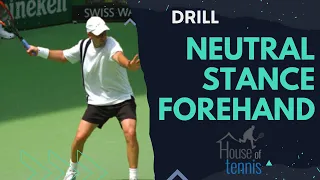 Neutral Stance Forehand