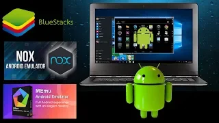 Top 3 Best Android Emulators for PC