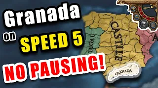 Playing GRANADA on SPEED 5 with NO PAUSING! (EU4)