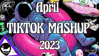 TikTok Mashup April 2023 💯💯 (Not Clean) 💫💫