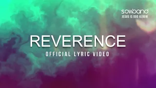 Reverence (Official Lyric Video) - Sanctuary of Worship Band