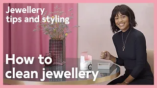 Jewellery tips and styling: How to clean jewellery | Pandora