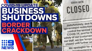 Coronavirus: Melbourne businesses to shut amid stage four lockdown | 9News Australia