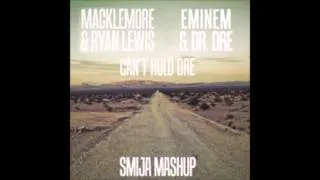 Can't Hold Dre (Macklemore & Ryan Lewis, Eminem)